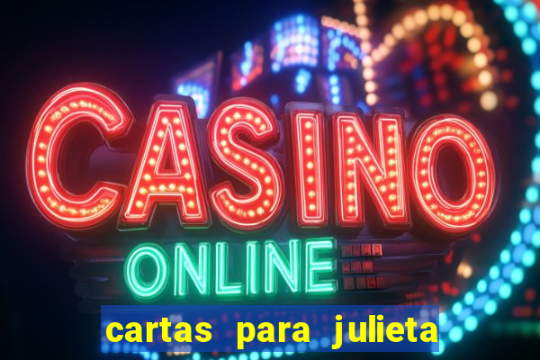 cartas para julieta download dublado hd